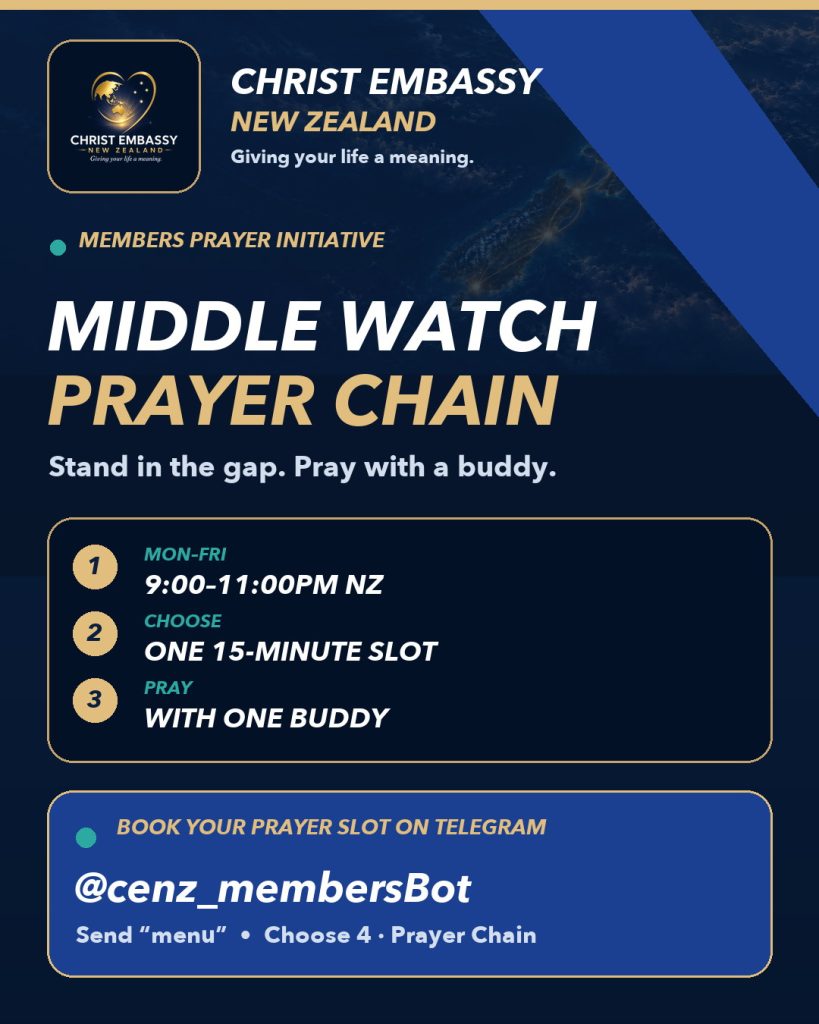 Middle Watch Prayer Chain — pray with a buddy for one 15-minute slot, Monday to Friday from 9:00 to 11:00pm